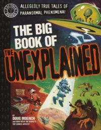 THE BIG BOOK OF THE UNEXPLAINED